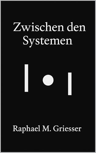 Zwischen den Systemen