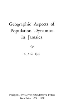 Hardcover Geographic aspects of population dynamics in Jamaica Book
