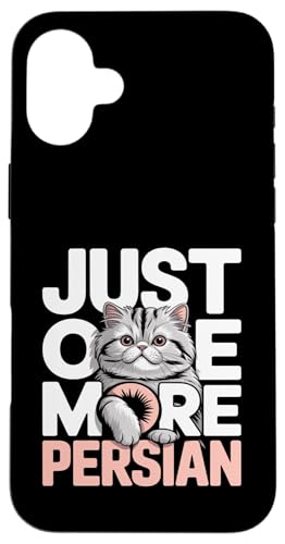 Just One More Persian Funny Cat Lover ���[���A �X�}�z�P�[�X iPhone 16 Plus �p