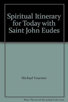 Paperback Spiritual Itinerary for Today with Saint John Eudes Book