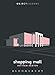 Shopping Mall (Object Lessons)