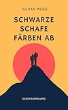  Schwarze Schafe färben ab