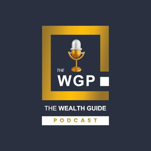 『The Wealth Guide Podcast』のカバーアート