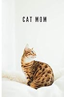 Cat Mom : Notebook 1709679808 Book Cover