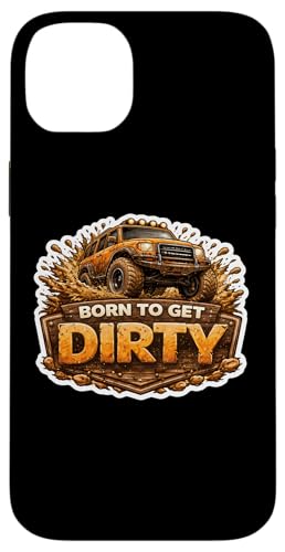 Born To Get Dirty 4X4 �I�t���[�h�ԗ��I�[�i�[�I�t���[�h���D�� �X�}�z�P�[�X iPhone 14 Plus �p