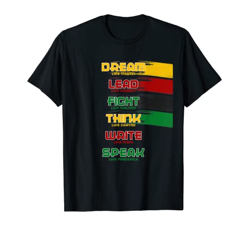 Black History Month Dream Like Martin Lead Like Harriet Camiseta