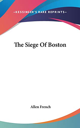 The Siege Of Boston