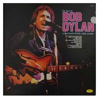 Bob Dylan – The Best Of Bob Dylan A Rare Batch Of Little White Wonder - Les Beatles, Paul McCartney, John Lennon, RIngo Starr, George Harrison