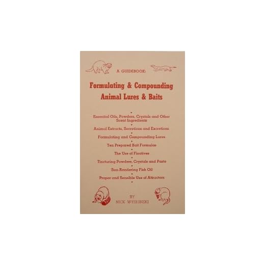 Formulating and Compounding Animal Lures and Baits by Nick Wyshinski (book)