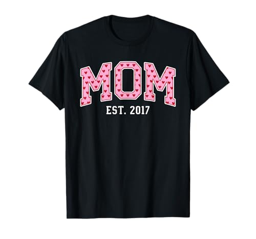 Mom Est 2017 Custom Mom Personalized Mother’s Day Customized T-Shirt