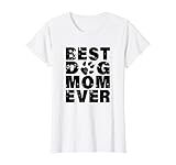 donna best dog mom ever camicia regalo per la festa della mamma maglietta