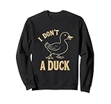 Photo Gallery funny do i look like i give a duck i don t give a duck meme felpa Photo Gallery funny do i look like i give a duck i don t give a duck meme felpa