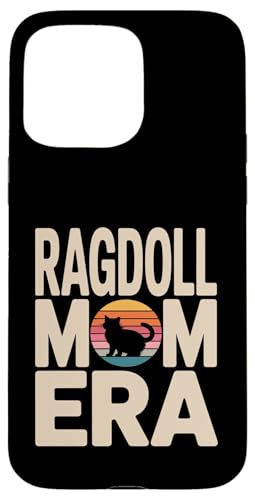 Ragdoll Mom Era ���g�� ���O�h�[�� �L �}�} �X�}�z�P�[�X iPhone 15 Pro Max �p