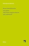 Jerusalem oder über religiöse Macht und Judentum (Philosophische Bibliothek) - Herausgeber: Michael Albrecht Moses Mendelssohn Vorwort: Michael Albrecht 