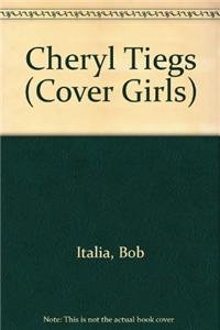 Library Binding Cheryl Tiegs (Cover Girls) Book
