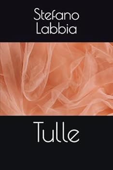 Tulle (Italian Edition)