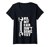 Photo Gallery donna no my car isn’t done yet funny car quote maglietta con collo a v Photo Gallery donna no my car isn’t done yet funny car quote maglietta con collo a v