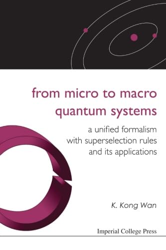 From Micro To Macro Quantum Systems: A Unified Formalism With Superselection Rules And Its Applications