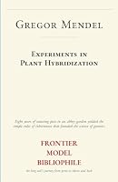 Experiments in Plant Hybridization (Frontier Model Bibliophile Science Source Editions) B0HF464CR9 Book Cover