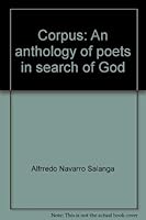 Corpus: An anthology of poets in search of God 9711004003 Book Cover