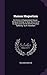 Produktbild Human Magnetism: Its Claims to Dispassionate Inquiry: Being an Attempt to Show the Utility of Its Application for the Relief of Human Suffering / by W. Newnham