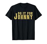 Volimty Shop Do It Funny Awesome Movies Distressed Gift Idea For Johnnys T-Shirt, Small, Black