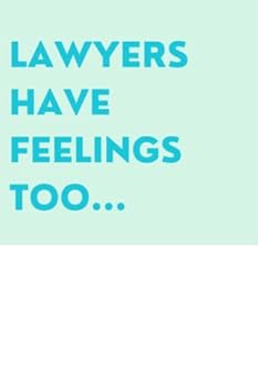 Paperback Lawyers Have Feelings Too... Allegedly Journal Book