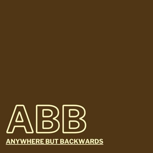 Anywhere But Backwards Titelbild