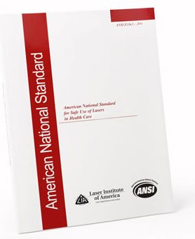 American National Standard for Safe Use of Lasers in Health Care ANSI Z136.3 - 2011