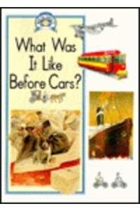 Paperback Was It Like Before Cars Sb (Read All about It) Book