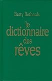  Interprétez vos rêves avec le dictionnaire des rêves