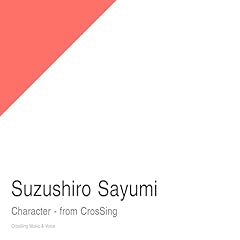 �L�����N�^�[ - from CrosSing / ���ы|