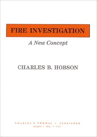 Fire Investigation a New Concept book cover