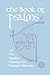 The Book of Psalms: A New Translation