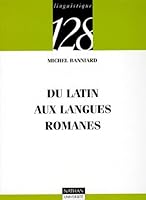 Du latin aux langues romanes 2091904783 Book Cover