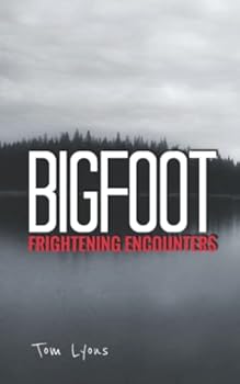 Paperback Bigfoot Frightening Encounters Book