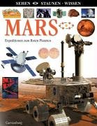 Mars: Expeditionen zum Roten Planeten Mars: Expeditionen zum Roten Planeten