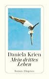 Mein drittes Leben (detebe) ...