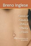  Evolución del Estándar de Belleza de Mujeres y Hombres: De la Prehistoria a la actualidad