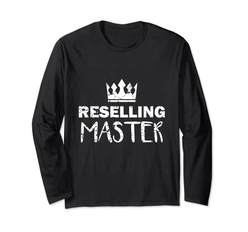 Flea Market Reselling Master for Vendors Yard Sales Long Sleeve T-Shirt