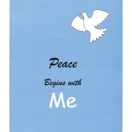 Unknown Binding Peace Begins With Me Book
