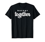 Better Together - His & Hers Gifts
