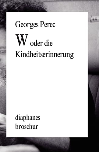 W oder die Kindheitserinnerung (Broschur)