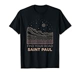 Find Your Road Outdoor Saint Paul Nature St. Paul Hiking T-Shirt