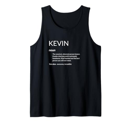 Kevin Is The Best Funny Name Definition Kevin Camiseta sin Mangas