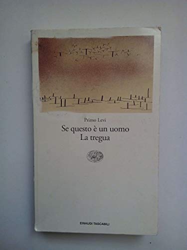 Se Questo È Un Uomo - La Tregua