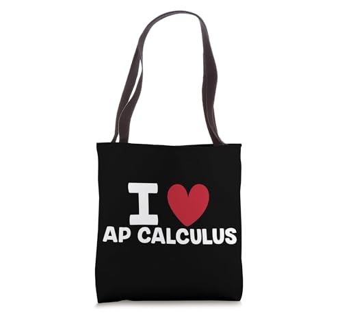 Math Student AP Calculus Teacher Funny I Love AP Calculus Tote Bag