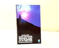King Arthur's Avalon: The Story of Glastonbury (6th impression) B0010JEEU2 Book Cover