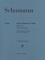 Klavierkonzert a-moll op. 54 (Klavierauszug): erste praktische Notenausgabe (G. Henle Urtext-Ausgabe)