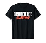 Broken Toe Survivor Funny Bone Injury Orthopedic Cast Foot T-Shirt